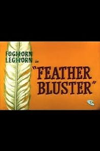 Watch Feather Bluster (Short 1958)