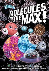 Watch Molecules to the Max!