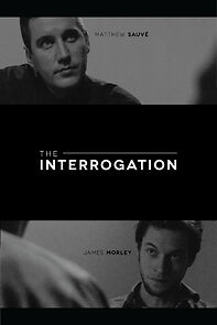 Watch The Interrogation (Short 2014)