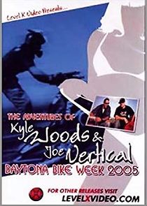 Watch The Adventures of Kyle Woods and Joe Vertical