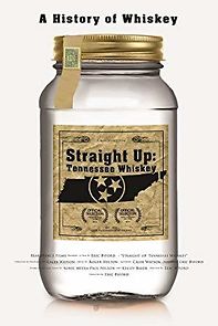 Watch Straight Up: Tennessee Whiskey