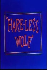 Watch Hare-Less Wolf (Short 1958)