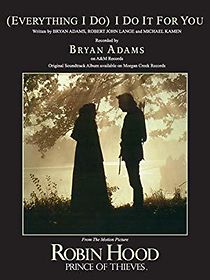 Watch Bryan Adams: Everything I Do, I Do It for You