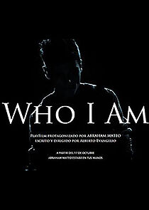 Watch Who I am (Short 2014)