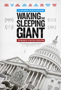 Watch Waking the Sleeping Giant: The Making of a Political Revolution