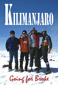 Watch Kilimanjaro: Going for Broke