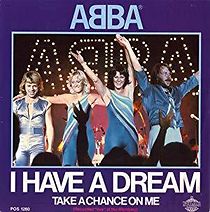 Watch ABBA: I Have a Dream