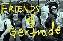 Watch Friends of Gertrude