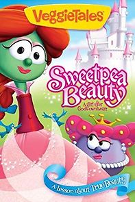 Watch VeggieTales: Sweetpea Beauty