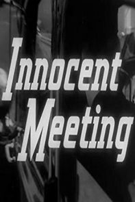 Watch Innocent Meeting