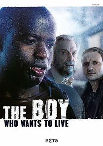 Watch The Boy Who Wants to Live