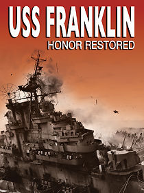 Watch USS Franklin: Honor Restored