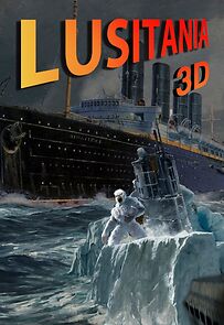 Watch Lusitania3D