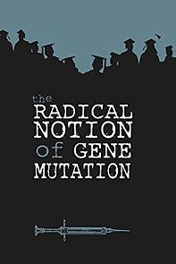 Watch The Radical Notion of Gene Mutation