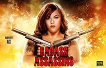Watch Badass Assassins