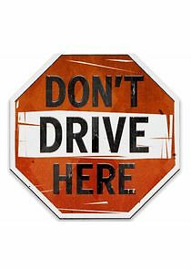Watch Don't Drive Here