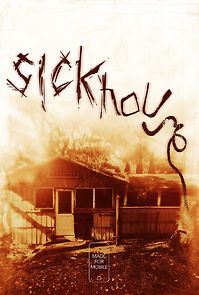Watch Sickhouse