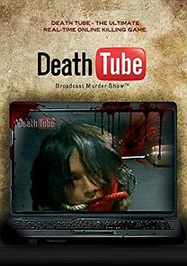 Watch Death Tube: Broadcast Murder Show