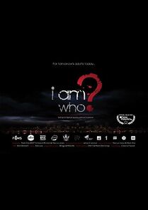 Watch I am who? (Short 2014)