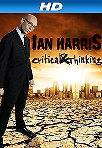Watch Ian Harris: Critical & Thinking