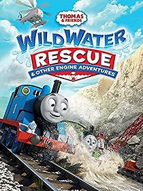 Watch Thomas & Friends: Wild Water Rescue and Other Engine Adventures