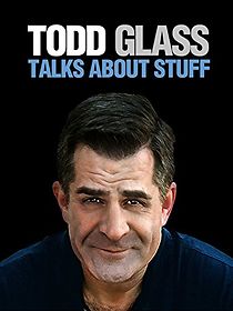 Watch Todd Glass: Talks About Stuff
