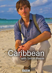 Watch Caribbean with Simon Reeve