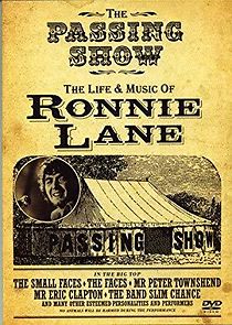 Watch The Passing Show: The Life and Music of Ronnie Lane