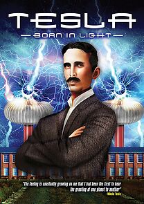 Watch Tesla: Born in Light