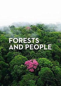 Watch Forests and People