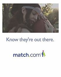 Watch Match.Com: Know They're Out There