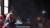 Watch Gnossienne