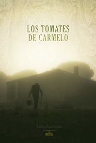 Watch Los tomates de Carmelo
