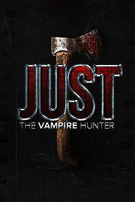 Watch Just the Vampire Hunter