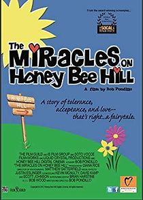 Watch The Miracles on Honey Bee Hill