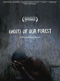 Watch Ghosts of our Forest
