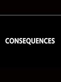 Watch Consequences