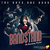 Watch The Boys Are Back - Bandstand: The Broadway Musical