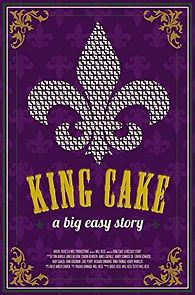 Watch King Cake: A Big Easy Story