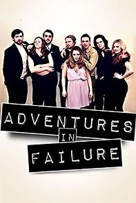 Watch Adventures in Failure