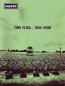 Watch Oasis: Time Flies 1994-2009