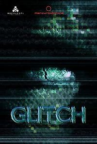 Watch Glitch
