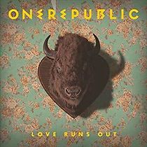 Watch OneRepublic: Love Runs Out