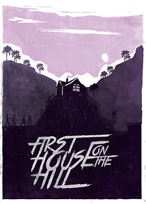 Watch First House on the Hill