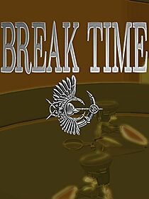 Watch Break Time (Short 2014)