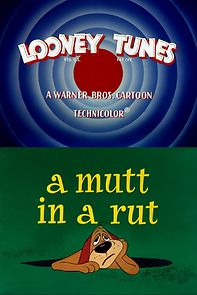 Watch A Mutt in a Rut