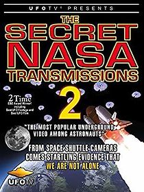 Watch Secret NASA Transmissions 2