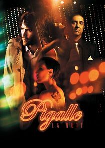 Watch Pigalle, la nuit