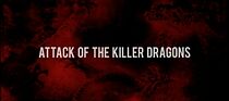 Watch Attack of the Killer Dragons