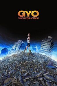 Watch Gyo: Tokyo Fish Attack